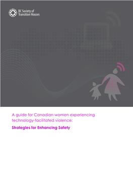 A Guide for Canadian Women Experiencing Technology-Facilitated Violence: Strategies for Enhancing Safety