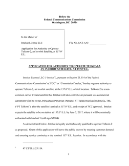 1 Before the Federal Communications Commission Washington, DC 20554 in the Matter of Intelsat License LLC Application for Autho