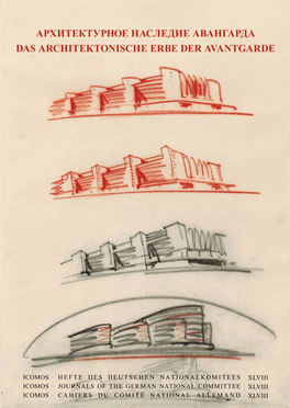 Архитектурное Наследие Авангарда Das Architektonische Erbe Der