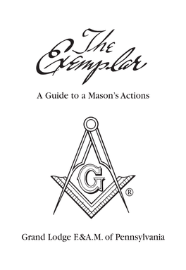 A Guide to a Mason's Actions Grand Lodge F.&A.M. of Pennsylvania