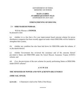 GOVERNMENT of INDIA MINISTRY of POWER RAJYA SABHA STARRED QUESTION NO.21 ANSWERED on 20.07.2021 STRENGTHENING of Discoms 21# SH