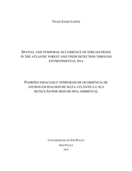 Spatial and Temporal Occurrence of Stream Frogs in the Atlantic Forest and Their Detection Through Environmental Dna