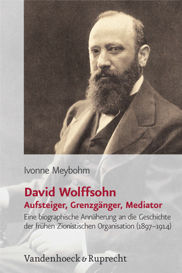 David Wolffsohn. Aufsteiger, Grenzgänger, Mediator