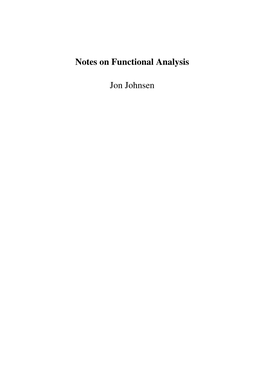 Notes on Functional Analysis Jon Johnsen