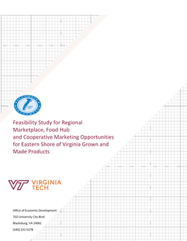 Feasibility Study for Regional Marketplace, Food Hub and Cooperative Marketing Opportunities for Eastern Shore of Virginia Grown and Made Products