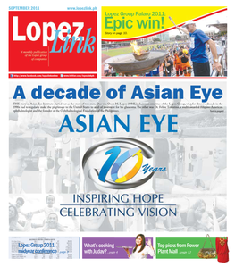 A Decade of Asian Eye the Story of Asian Eye Institute Started out As the Story of Two Men