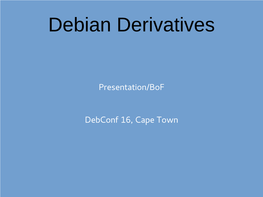 Debian Derivatives