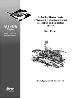 Red-Sided Garter Snake (Thamnophis Sirtalis Parietalis) Relocation and Education Project