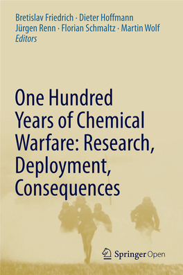 One Hundred Years of Chemical Warfare: Research