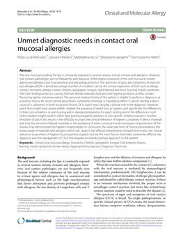 Unmet Diagnostic Needs in Contact Oral Mucosal Allergies Paola Lucia Minciullo1*, Giovanni Paolino2, Maddalena Vacca3, Sebastiano Gangemi1,4 and Eustachio Nettis3