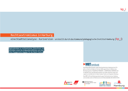 Rechtsextremismus in Harburg Eine Stadtteilanalyse · Kurzversion · Erstellt Durch Das Kommunalpädagogische Institut Hamburg (Kp I)