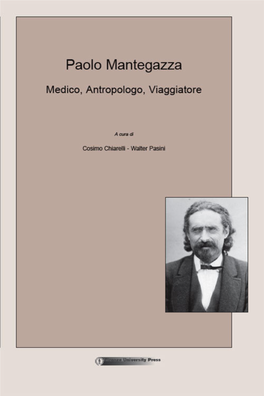 Paolo Mantegazza Medico, Antropologo, Viaggiatore