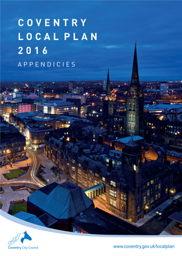 Coventry Local Plan 2016 Appendicies
