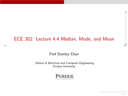 ECE 302: Lecture 4.4 Median, Mode, and Mean
