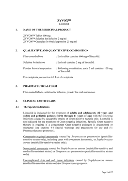 ZYVOX™ Tablet 600 Mg ZYVOX™ Solution for Infusion 2 Mg/Ml ZYVOX™ Granules for Oral Suspension 20 Mg/Ml