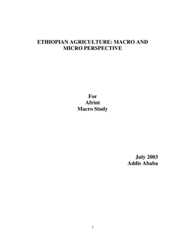 ETHIOPIAN AGRICULTURE: MACRO and MICRO PERSPECTIVE For