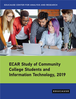 ECAR Study of Community College Students and Information Technology, 2019 Contents