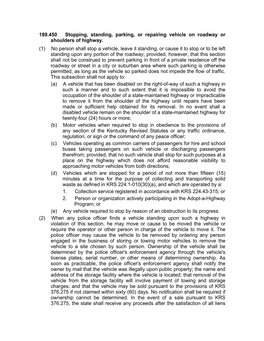 189.450 Stopping, Standing, Parking, Or Repairing Vehicle on Roadway Or Shoulders of Highway. (1) No Person Shall Stop a Vehic