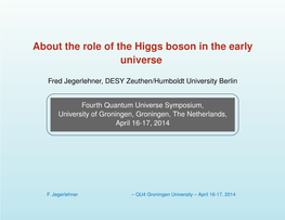 About the Role of the Higgs Boson in the Early Universe