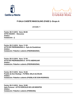 F-SALA CADETE MASCULINO (FASE I)- Grupo A