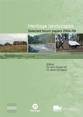 Heritage Landscapes Selected Forum Papers 2004–08