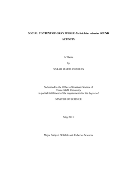 Social Context of Gray Whale Eschrichtius Robustus Sound Activity