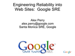 Engineering Reliability Into Web Sites: Google SRE