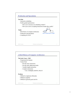 1 Predication and Speculation a Brief History of Computer Architecture