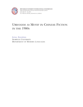 Urbanism As Motif in Chinese Fiction in the 1980S