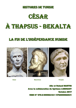 Bekalta / Lemta : Après Avoir Été Deux Cités Séparées, Thapsus Et Leptis N'en Font Plus Qu'une