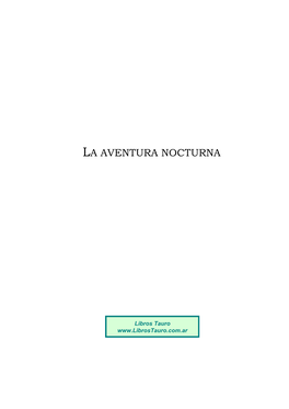 La Aventura Nocturna. Claves Del Sueño En La Literatura Castellana Medieval Y Del Siglo