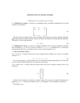 INTRODUCTION to MATRIX ALGEBRA 1.1. Definition of a Matrix