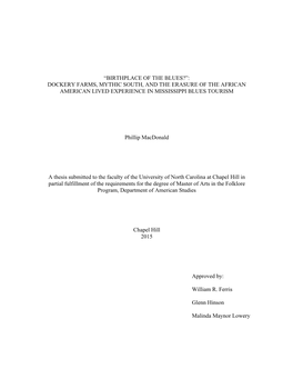 Birthplace of the Blues?”: Dockery Farms, Mythic South, and the Erasure of the African American Lived Experience in Mississippi Blues Tourism