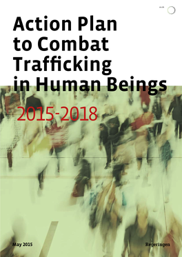 Action Plan to Combat Trafficking in Human Beings 2015-2018 Action Plan to Combat Trafficking in Human Beings 2015-2018
