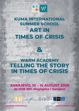 Art in Times of Crisis Telling the Story in Times of Crisis