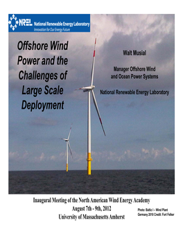 Offshore Wind Power and the Challenges of Large