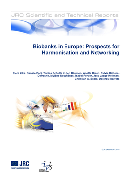 Biobanks in Europe: Prospects for Harmonisation and Networking