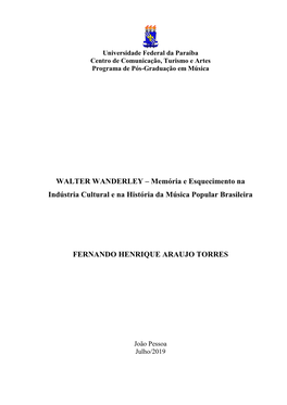 WALTER WANDERLEY – Memória E Esquecimento Na Indústria Cultural E Na História Da Música Popular Brasileira