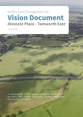 Vision Document Alvecote Place - Tamworth East June 2015