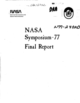 Symposium-77 Final Report NASA National Aeronautics and Space Administration