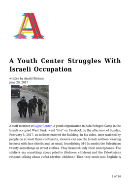 A Youth Center Struggles with Israeli Occupation Written by Amahl Bishara June 20, 2017