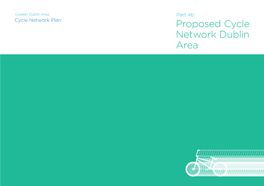 Proposed Cycle Network Dublin Area !V ± !E