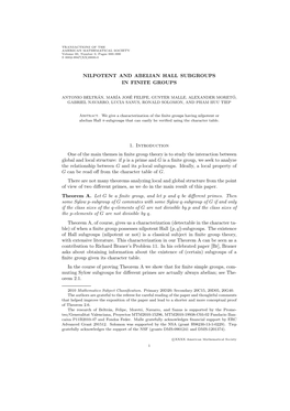 NILPOTENT and ABELIAN HALL SUBGROUPS in FINITE GROUPS 1. Introduction One of the Main Themes in Finite Group Theory Is to Study