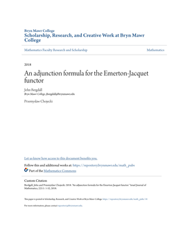 An Adjunction Formula for the Emerton-Jacquet Functor John Bergdall Bryn Mawr College, Jbergdall@Brynmawr.Edu