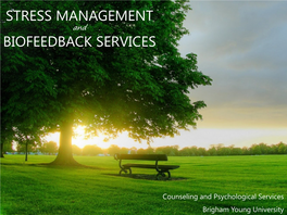 Stress Management and Biofeedback Training