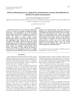 Glucose Dehydrogenase Is Required for Normal Sperm Storage and Utilization in Female Drosophila Melanogaster Kaori Iida and Douglas R