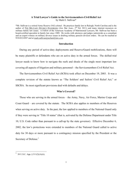 A Trial Lawyer's Guide to the Servicemembers Civil Relief Act Introduction During Any Period of Active-Duty Deployments and Re