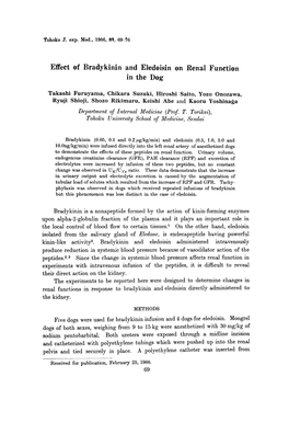 Effect of Bradykinin and Eledoisin on Renal Function in the Dog Department of Internal Medicine (Prof. T. Torikai), Tohoku Unive