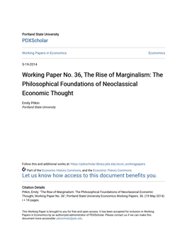 Working Paper No. 36, the Rise of Marginalism: the Philosophical Foundations of Neoclassical Economic Thought