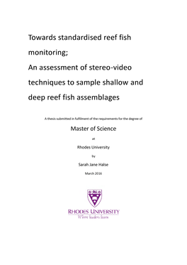 Towards Standardised Reef Fish Monitoring; an Assessment of Stereo-Video Techniques to Sample Shallow and Deep Reef Fish Assemblages